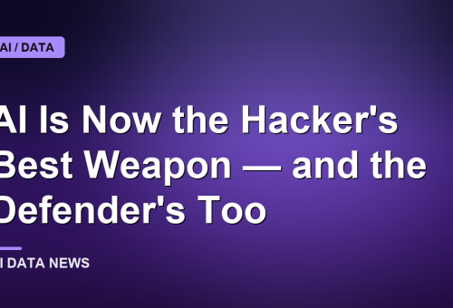 AI Is Now the Hacker's Best Weapon — and the Defender's Too